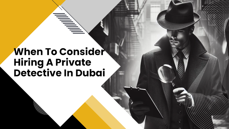Private Detective In Dubai